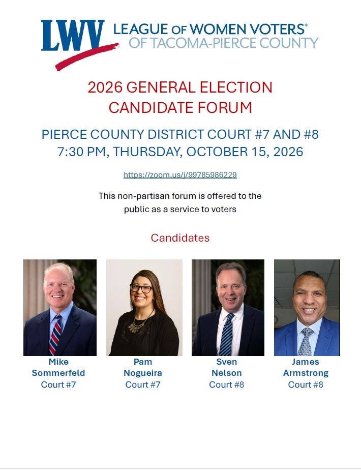 2026 General Election Candidate Forum for Pierce County District Court #7 & #8 flyer