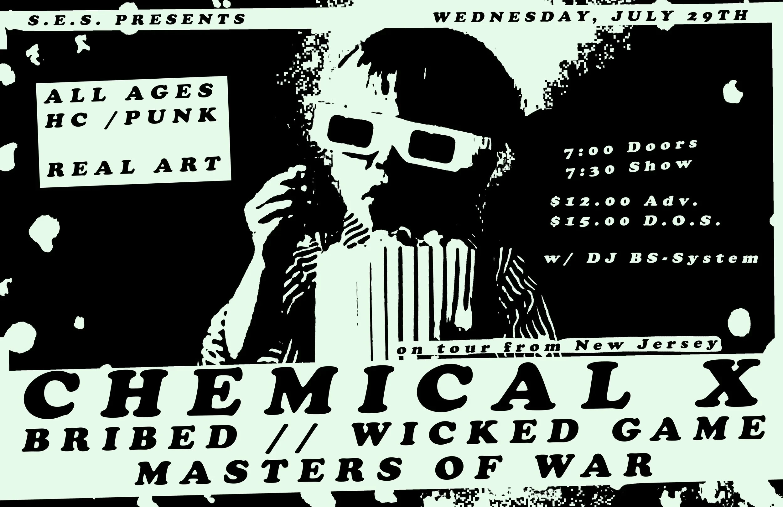s.e.s. presents: Chemical X, Bribed, Wicked Game, Masters Of War &amp; DJ BS-System flyer