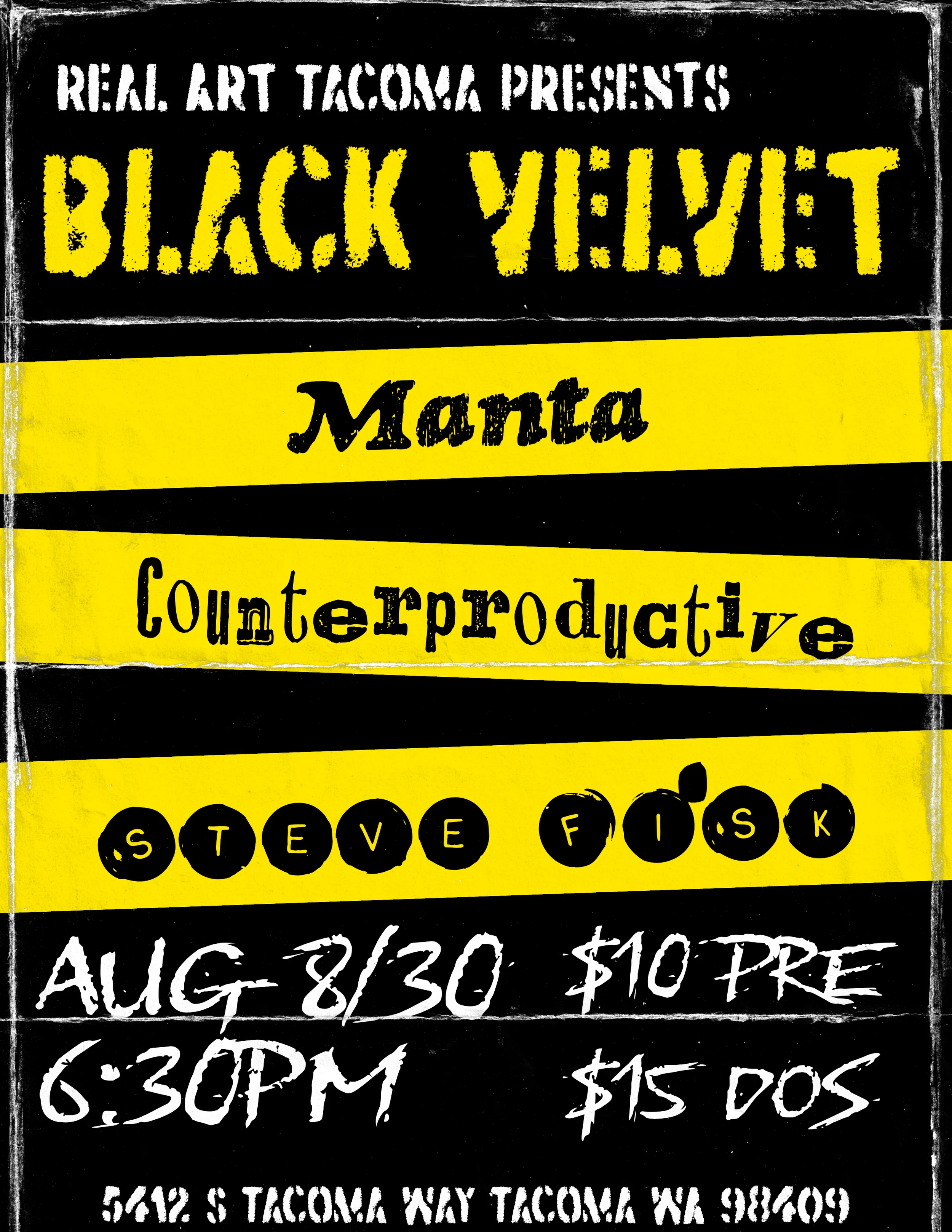 Real Art Tacoma Presents: Black Velvet, Manta, Counterproductive, Steve Fisk flyer